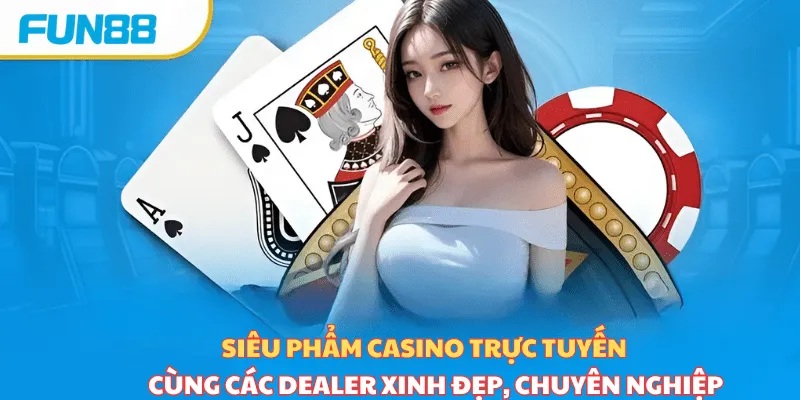 Khám phá casino live với những trò chơi hấp dẫn